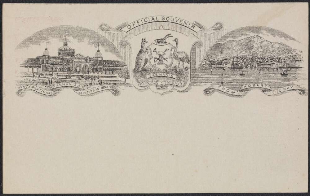 Official souvenir postcard of the Tasmanian International Exhibition held in Hobart 1894-1895